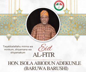 Eid-el-Fitri: Baruwa (Barushi), Oyo Assembly Hopeful, Urges Unity And Love Among Muslims