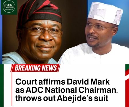 Court Dismisses Abejide’s Suit, Affirm David Mark As ADC National Chairman